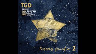 TGD feat Kuba Badach Piotr Cugowski  Trzej KrĂłlowie [upl. by Aspia]