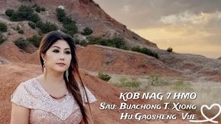 KOB NAG 7 HMO By Gaosheng Vue Nkauj Tawm Tshiab 2025 [upl. by Eiuqnom]