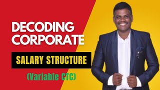 Decoding Corporate Salary Structure Variable CTC  in Telugu  By My Thoughts And Experiences [upl. by Ybbor]