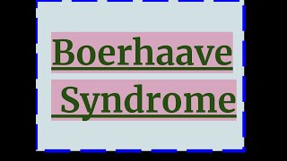 Boerhaave Syndrome [upl. by Rifkin]