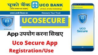 How to registration uco secure app  Ucosecure use  Ucosecure App How To Use It [upl. by Nyleuqcaj585]