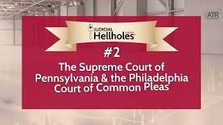 No 2 Supreme Court of Pennsylvania amp Philly Court of Common Pleas – Judicial Hellholes® 20222023 [upl. by Adley]