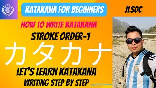 Katakana Stroke Order For The Beginners Or step writing and Japanese Alphabet Katakana step by step [upl. by Stoughton276]