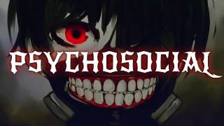 『Nightcore』 Psychosocial  Slipknot LYRICS [upl. by Ellenet]