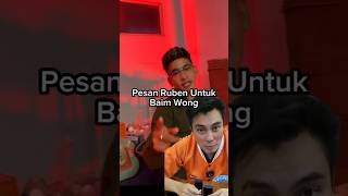 Ruben Ikut Beri Pesan Untuk Baim rubenonsu baimwong [upl. by Junie601]