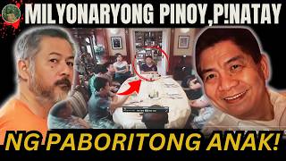 MILYONARYONG PINOY TINODAS NG PABORITO NIYANG ANAK PARA SA MANA  Tagalog Crime Story [upl. by Anivlek]