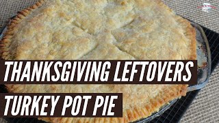 Thanksgiving Leftovers Turkey Pot Pie Recipe  Just A Pinch [upl. by Atilehs]