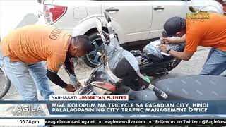 Kolurum na tricycle sa Pagadian City hindi palalagpasin ng City Traffic Management Office [upl. by Ira]