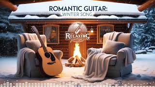 Album 65 Romantic Guitar Winter Song [upl. by Llednov]