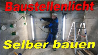 FdS Baustellenlicht  Baustellen Beleuchtung selber bauen  LEDLampe  LED Röhre anschließen [upl. by Stock]