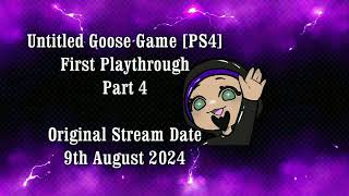 Untitled Goose Game PS4 Playthrough Part 4  No Commentary [upl. by Primalia]