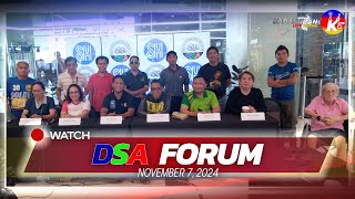 WATCH  DSA FORUM  November 7 2024 [upl. by Zul]