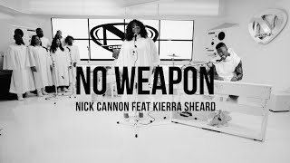 No Weapon  Nick Cannon Feat Kierra Sheard [upl. by Auqinaj]