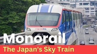 Monorail The Japans Sky Train [upl. by Fae]