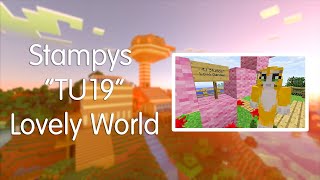 Stampys quotTU19quot World [upl. by Applegate]