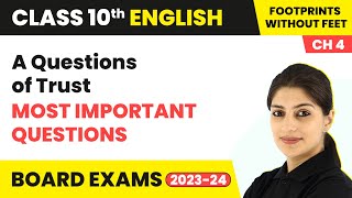 A Questions of Trust  Most Important Questions  Class 10 English Chapter 4  202324 [upl. by Sallee]