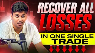 Recover ALL Your LOSSES in 1 Trade in FOREX [upl. by Eneleoj712]