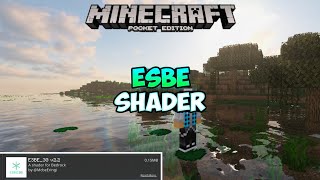 Shader Ringan Untuk MCPE v118  ESBE Shader  Shader Ultra Realistic Dan Support RAM 2 GB [upl. by Kimmie]