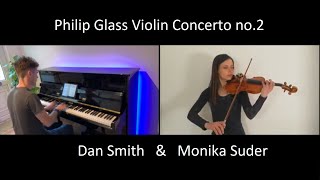 Philip Glass Violin Concerto 2  Monika Suder amp Dan Smith [upl. by Yenttihw]