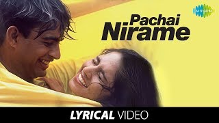 Pachai Nirame Song With Lyrics  A R Rahman Hits  Hariharan Hits  Alaipayuthey [upl. by Nylahsoj]