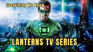 Lanterns TV Series Everything We Know [upl. by Elay660]