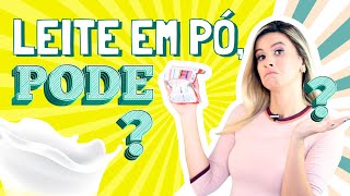 Leite em pó faz mal Nutri [upl. by Eissac]