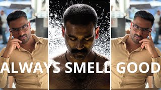 HOW TO ALWAYS SMELL GOOD AS A MAN  TAMIL [upl. by Durkin697]