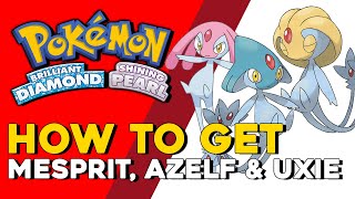 Pokemon Brilliant Diamond amp Shining Pearl How To Get Mesprit Azelf amp Uxie Lake Legendarys BDSP [upl. by Oglesby550]