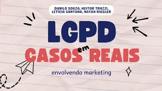 LGPD em casos de MARKETING [upl. by Audris361]