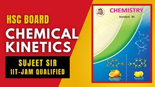 CHEMICAL KINETICS  Lecture 02  HSC BOARD 2025  CHEMISTRY  Sujeet Sir [upl. by Ellehcal]