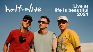 half·alive  Live At Life is Beautiful 2021 Full Show  HQ [upl. by Sheena]