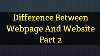 Difference Between Webpage And Website in Hindi [upl. by Ynnaej]