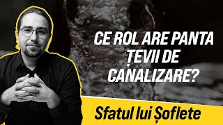 Ce rol are panta țevii de canalizare [upl. by Vladimar510]