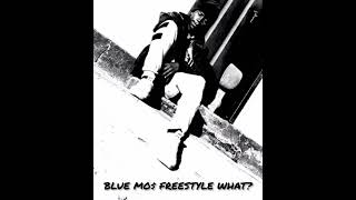 DAATH  BLUE MO FREESTYLE WHAT [upl. by Kari]