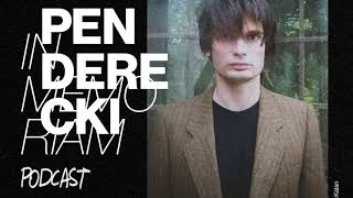 Jonny Greenwood  Penderecki in Memoriam Podcast  S1E14 [upl. by Nehte]