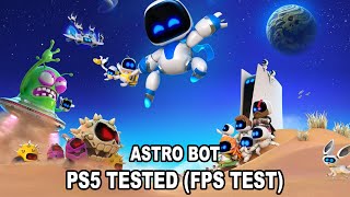 ASTRO BOT  PS5 Tested FPS TEST [upl. by Yoshiko]