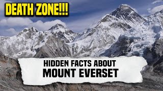 Hidden Facts About Mount Everest The Death Zone [upl. by Ludlew419]