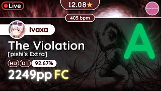 osu Hypo  121★ Ivaxa FCed The Violation pishis Extra HDDT [upl. by Davey646]