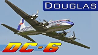 Douglas DC6 Su Impacto Militar y Comercial [upl. by Barina]