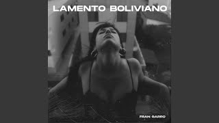 Lamento Boliviano [upl. by Letnohs]