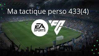 Ma tactique perso 4334 EA fc 24 [upl. by Rehpoitsirhc]