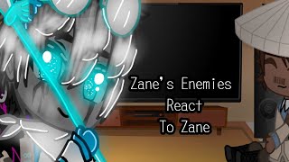 Zanes Enemies React To ZaneNo Vids Are MineZangstNinjagoMy Au [upl. by Einot]