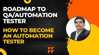 Roadmap to QAAutomation Tester  How To Become an Automation Tester  Where amp How To start [upl. by Myrtia]