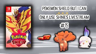 Motostoke Gym FULL ODDS shiny hunting  Pokemon Shield but I can only use SHINIES stream 15 [upl. by Nerraw]