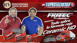 Conociendo la Pastilla de Freno FRITEC Fórmula CERAMIC HD nos acompaña Vertiz De León [upl. by Bogosian]