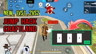 😱FreeFirre New 1vs1 2vs2 Jump Hack Craftland Map Pannel Code Kya Hai💀  Full Details 👽HNSHRI😄 [upl. by Desdamona274]