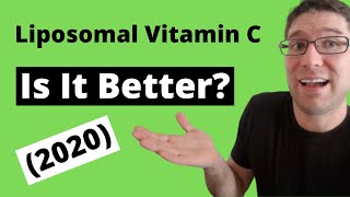 Liposomal Vitamin C A Basic Explanation 2020 [upl. by Salomo]