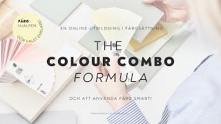 INFO The Colour Combo Formula  en kurs om att inreda med färg [upl. by Gettings183]