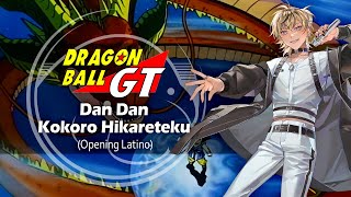 Esp Noa Hex  Dan Dan Kokoro Hikareteku Dragon Ball GT [upl. by Haeluj732]