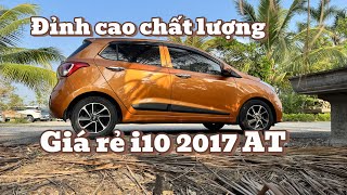 Đỉnh cao chất lượng tự nhiên Huyndai i10 2017 AT chuẩn 1 chủ  liên hệ 0566418666 [upl. by Anneehs423]